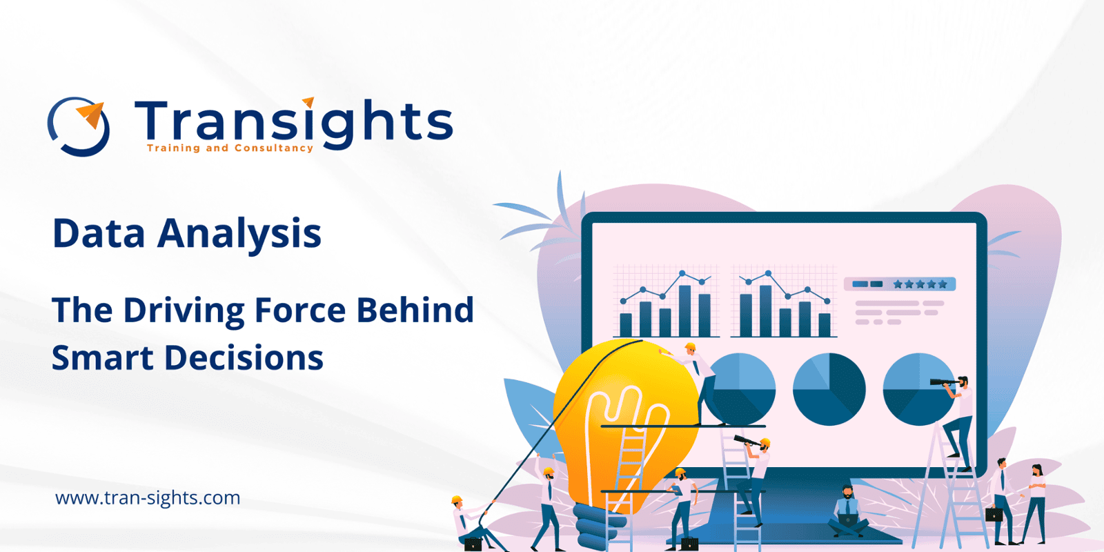 Data Analysis: The Driving Force Behind Smart Decisions