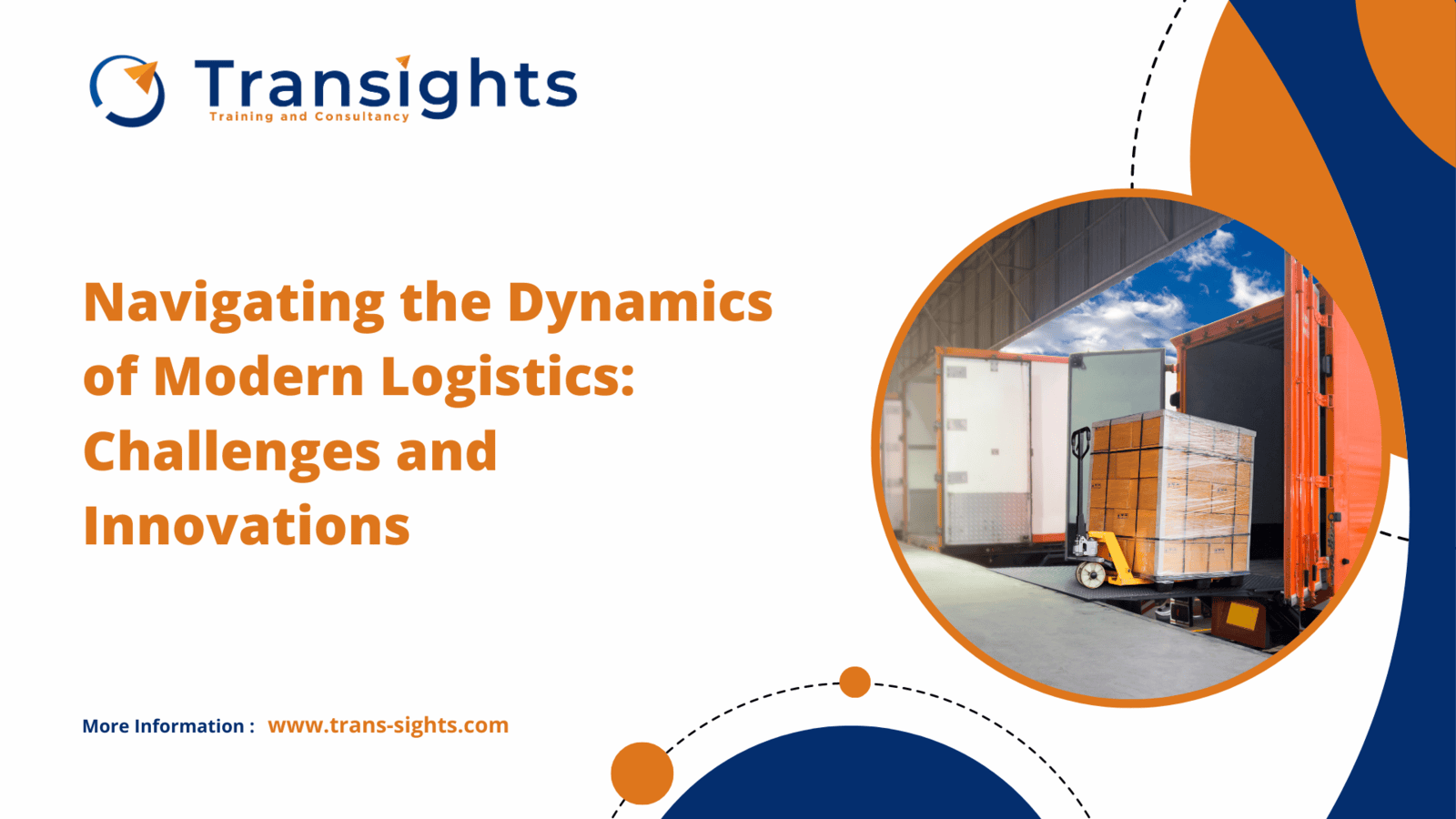 Navigating the Dynamics of Modern Logistics: Challenges and Innovations