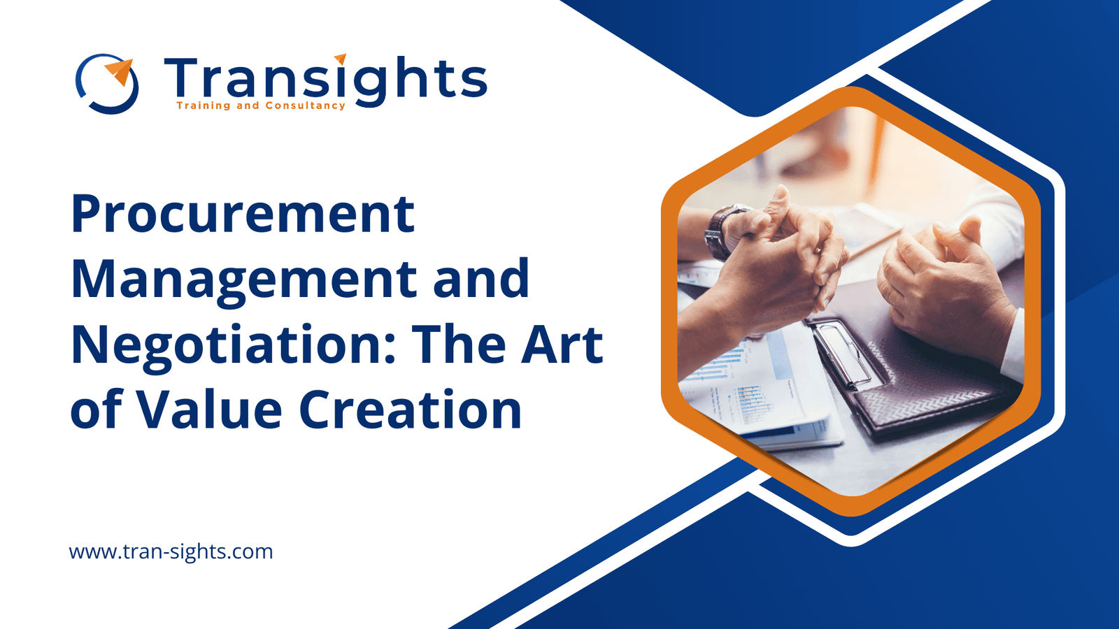 Procurement Management and Negotiation: The Art of Value Creation