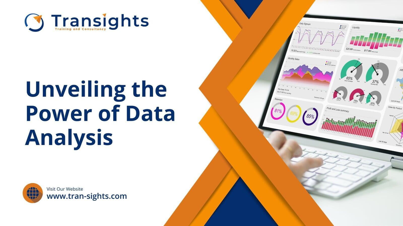 Unveiling the Power of Data Analysis: Transforming Organizations in the Digital Era