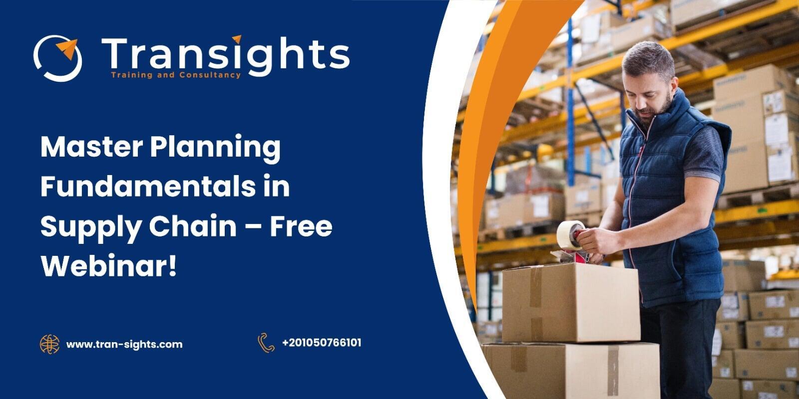 Master Planning Fundamentals in Supply Chain – Free Webinar