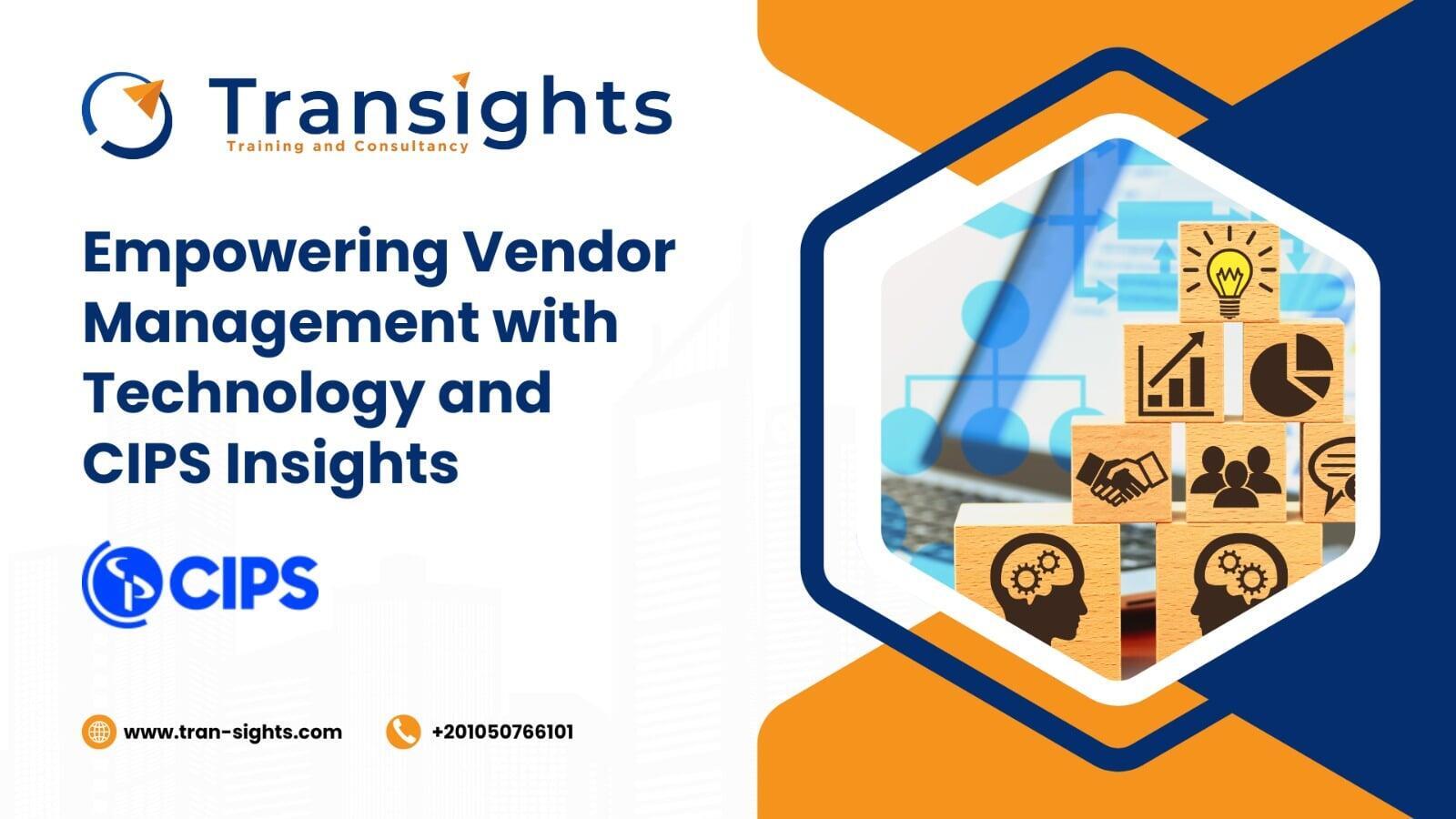 Empowering Vendor Management with Technology and CIPS Insights