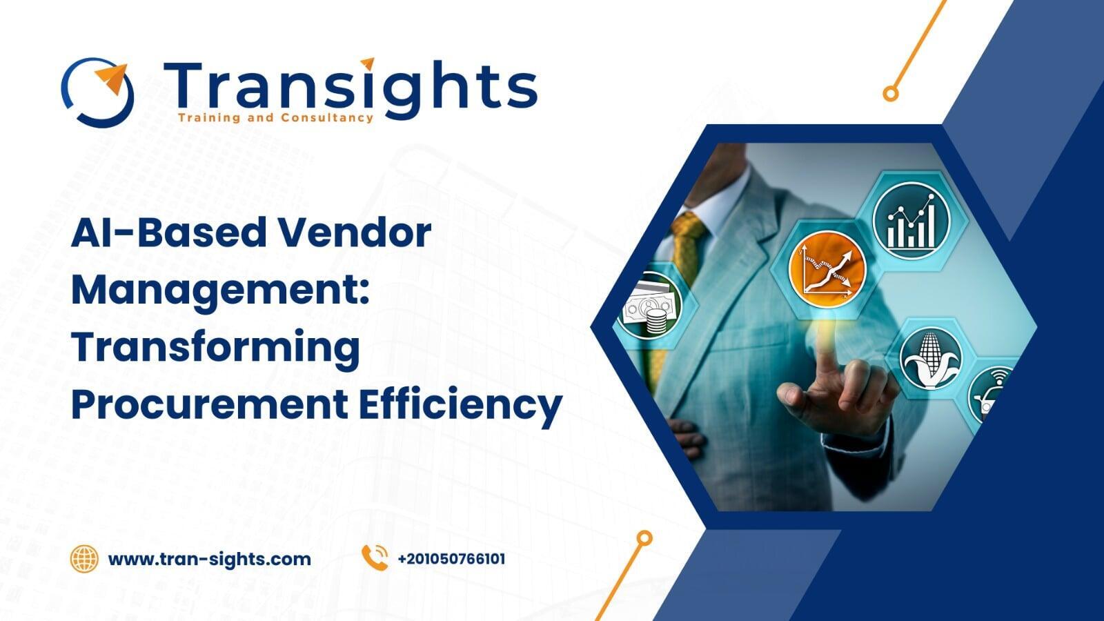 AI-Based Vendor Management: Transforming Procurement Efficiency