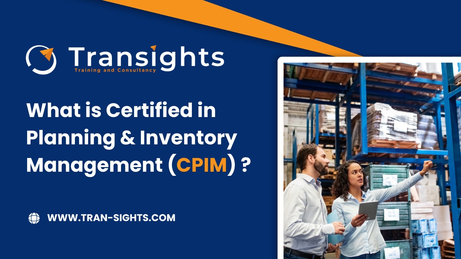  What is Certified in Planning & Inventory Management (CPIM)